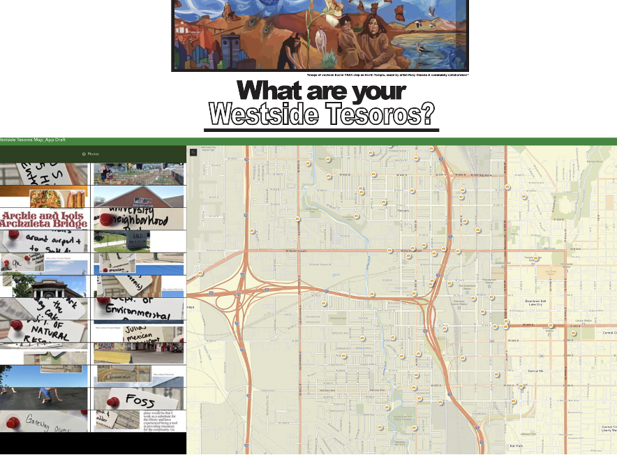A split-panel visual asking “What are your Westside Tesoros?” showing community-identified treasures in Salt Lake City’s west side. On the left, handwritten notes on paper pinned with red tacks identify local landmarks and values like “Environmental,” “University Neighborhood,” and “Jr. Mexican Museum.” On the right is a digital map with location pins marking community-valued sites. The design emphasizes participatory mapping and cultural preservation.